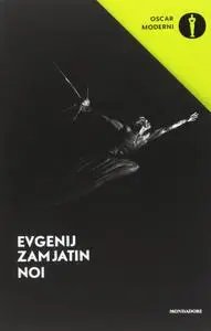 Evgenij Zamjátin - Noi