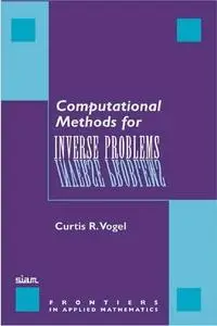 Computational methods for inverse problems