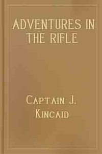 "Adventures in the Rifle Brigade."