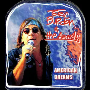 Eric Burdon & The Animals – American Dreams (Signature Series Music In The Can) (Comp. 1994)