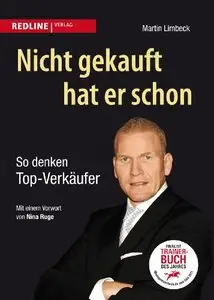 Nicht gekauft hat er schon: So denken Top-Verkäufer (repost)