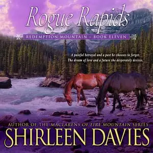 «Rogue Rapids» by Shirleen Davies