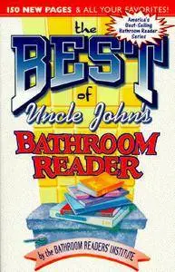 Bathroom Readers' Institute, "The Best of Uncle John's Bathroom Reader" [Repost]