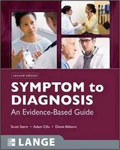 Symptom to Diagnosis: An Evidence Based Guide, Second Edition  Ed 2