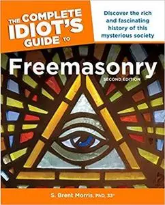 The Complete Idiot s Guide to Freemasonry