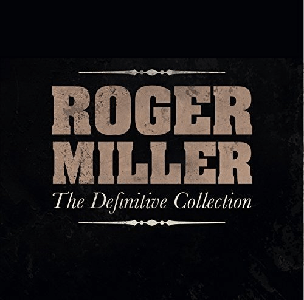 Roger Miller - The Definitive Collection (2015)