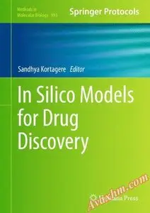 In Silico Models for Drug Discovery (Methods in Molecular Biology) [Repost]