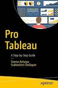 Pro Tableau: A Step-by-Step Guide [Repost]