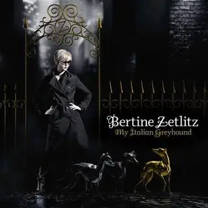 Bertine Zetlitz - My Italian Greyhound (2006)