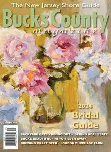 Bucks County Magazine - Spring 2024