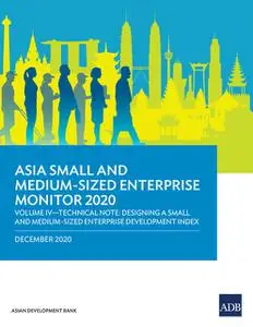 «Asia Small and Medium-Sized Enterprise Monitor 2020: Volume IV» by Asian Development Bank