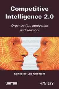 Competitive Inteligence 2.0: Organization, Innovation and Territory (Repost)