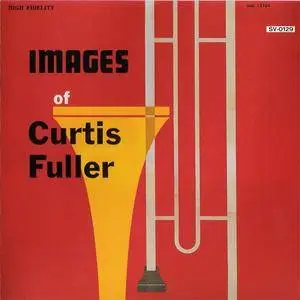 Curtis Fuller - Images Of Curtis Fuller (1960) {1991 Savoy Jazz Japan} **[RE-UP]**