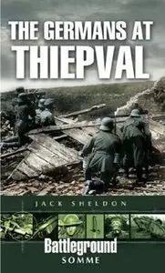 The Germans at Thiepval (Battleground Europe)