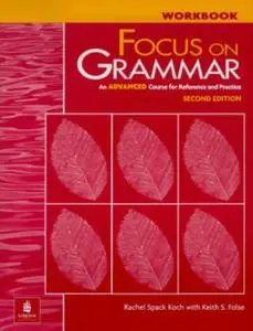 Longman Focus on Grammar Workbook 5.(Advanced)