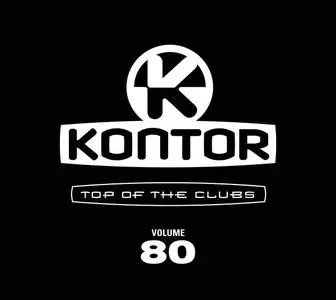 VA - Kontor Top Of The Clubs Vol.80 (2018)