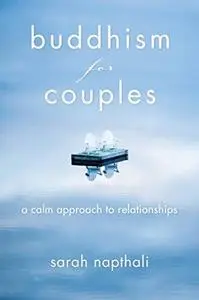 Buddhism for Couples: A Calm Approach to Relationships (Repost)