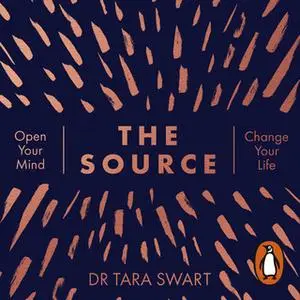 «The Source» by Tara Swart