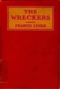 «The Wreckers» by Francis Lynde