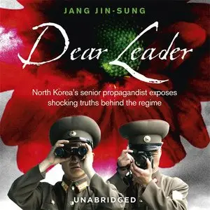 Dear Leader [Audiobook]
