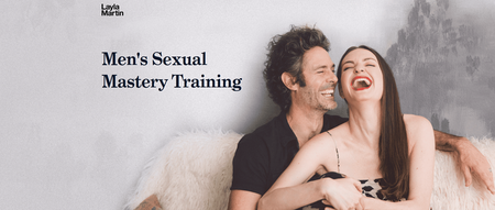 Layla Martin - The Men’s Sexual Mastery Training