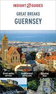 Insight Guides Great Breaks Guernsey, 3rd Edition