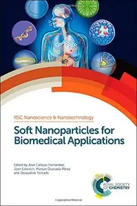 Soft Nanoparticles for Biomedical Applications (Repost)