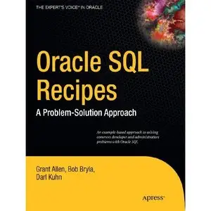 Oracle SQL Recipes: A Problem-Solution Approach