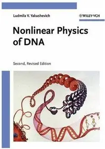 Nonlinear Physics of DNA by Ludmila V. Yakushevich [Repost]