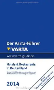 Varta-Führer Deutschland 2014: Hotels und Restaurants in Deutschland (Repost)
