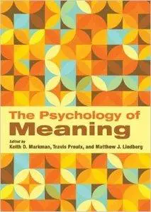 The Psychology of Meaning (Repost)