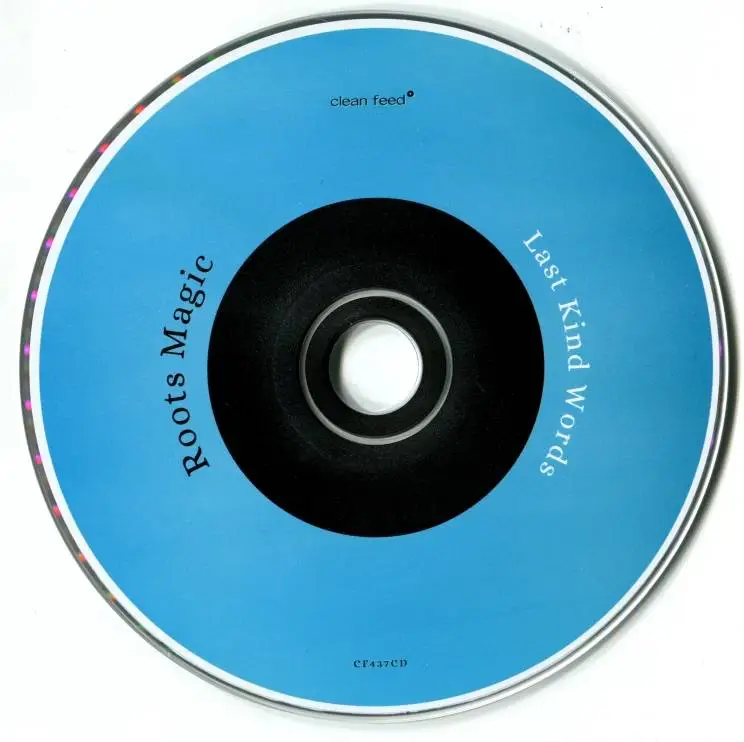 Roots Magic - Last Kind Words (2017)