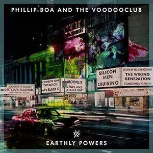 Phillip Boa & The Voodooclub - Earthly Powers (2018)