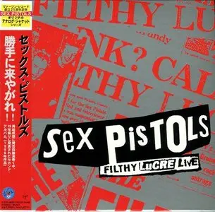 Sex Pistols - Filthy Lucre Live (1996) [1999, Japanese VJCP-68051]