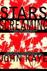 «Stars Screaming» by John Kaye