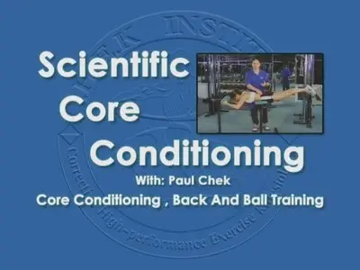 Gym Instructor Series: Core Conditioning Back & Ball - Vol.1 Pt. 2 with Paul Chek
