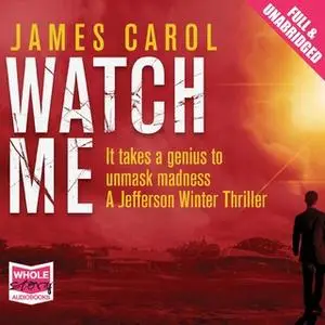 «Watch Me» by James Carol