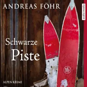 «Schwarze Piste» by Andreas Föhr