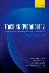 Teaching Epidemiology: A guide for teachers in epidemiology, public health