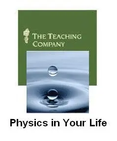  Physics in Your Life ( video Lectures )