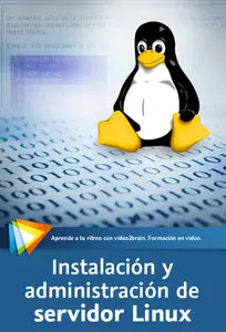 Instalación y administración de servidor Linux