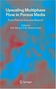 Upscaling Multiphase Flow in Porous Media: From Pore to Core and Beyond [Repost]