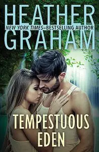 «Tempestuous Eden» by Heather Graham