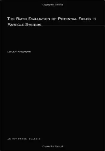 The Rapid Evaluation of Potential Fields in Particle Systems