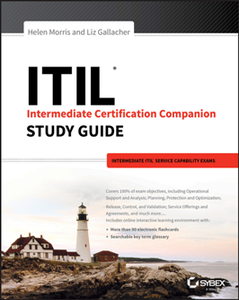 ITIL Intermediate Certification Companion Study Guide : Intermediate ITIL Service Capability Exams