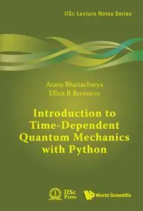 Introduction to Time-Dependent Quantum Mechanics with Python