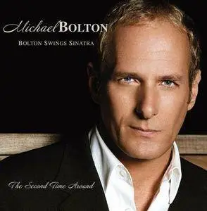 Michael Bolton - Bolton Swings Sinatra (2006)