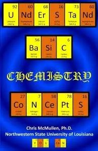 Understand Basic Chemistry Concepts, 3rd Edition