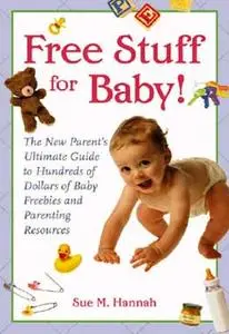 Sue M. Hannah  -  Free Stuff For Baby