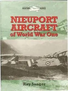 Nieuport Aircraft of Wold War One (Repost)